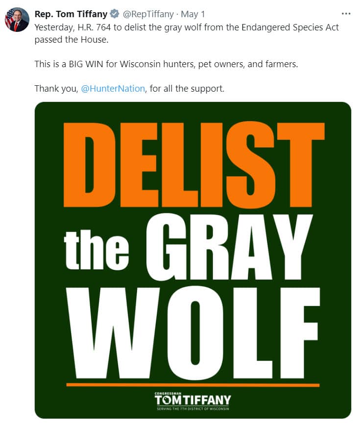 Tom Tiffany – H.R. 764 to delist the gray wolf from the Endangered Species Act passed the House